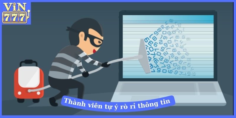 Thành viên tự ý rò rỉ thông tin