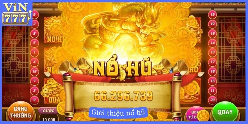 Giới thiệu nổ hũ