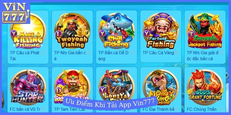 Lợi ích khi tải app Vin777 đem đến trải nghiệm hoàn hảo